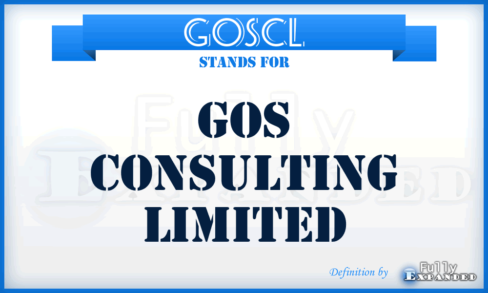 GOSCL - GOS Consulting Limited