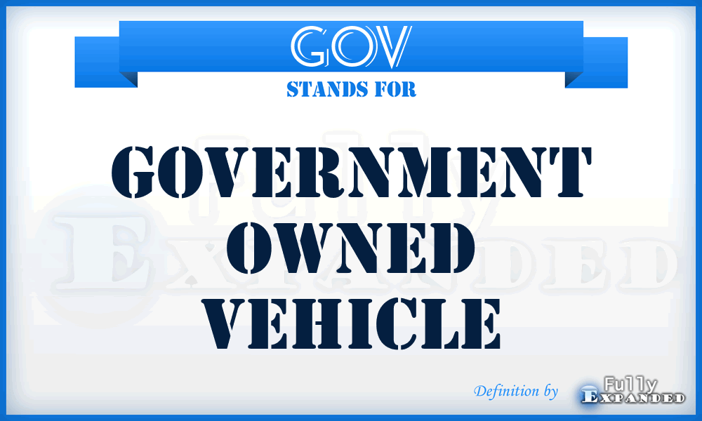 GOV - Government Owned Vehicle