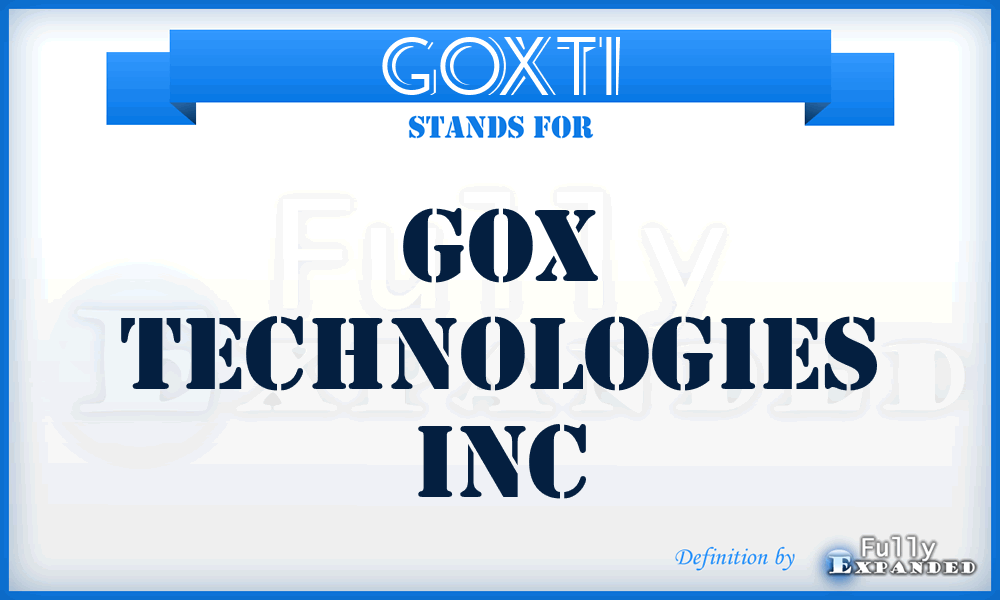 GOXTI - GOX Technologies Inc