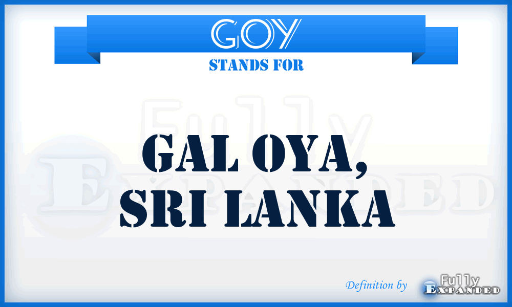GOY - Gal Oya, Sri Lanka