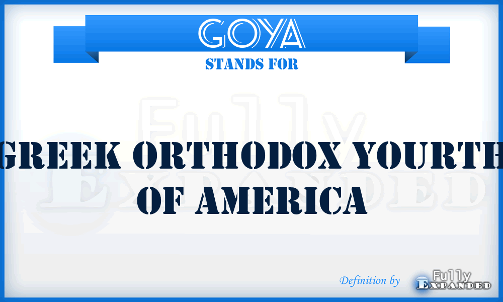 GOYA - Greek Orthodox Yourth Of America