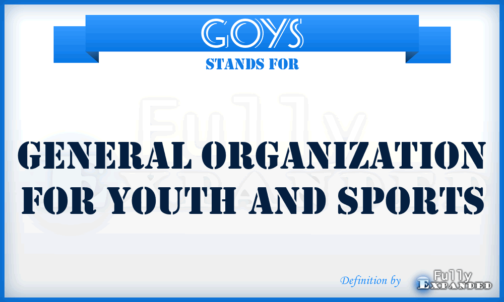GOYS - General Organization for Youth and Sports
