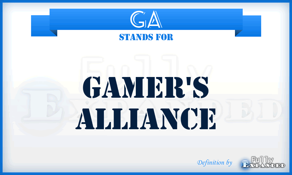GA - Gamer's Alliance