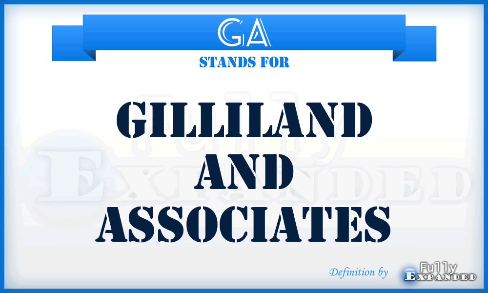 GA - Gilliland and Associates