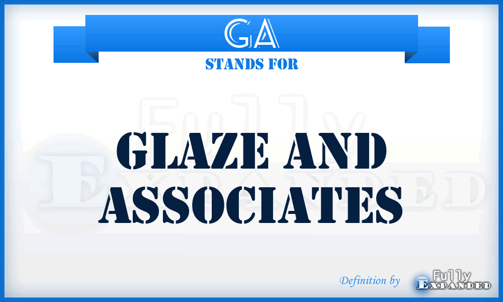 GA - Glaze and Associates