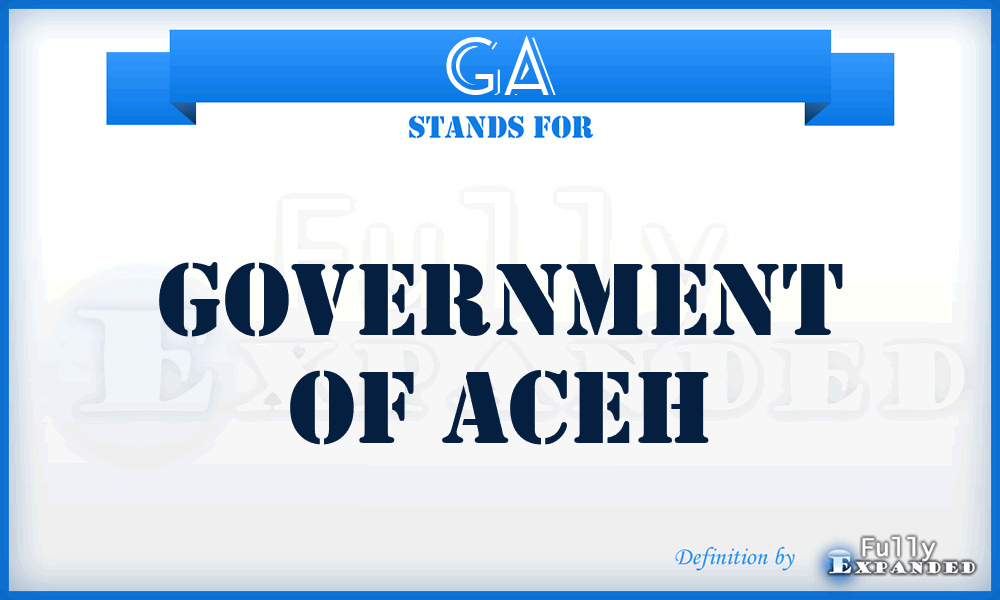 GA - Government of Aceh