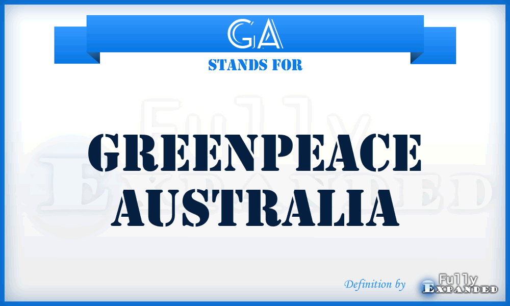 GA - Greenpeace Australia