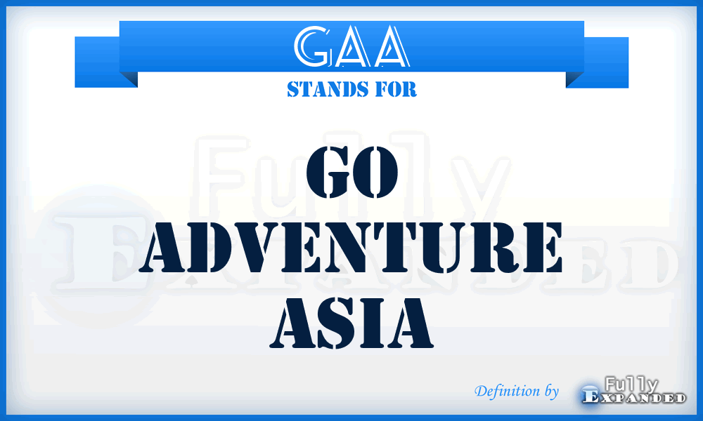 GAA - Go Adventure Asia