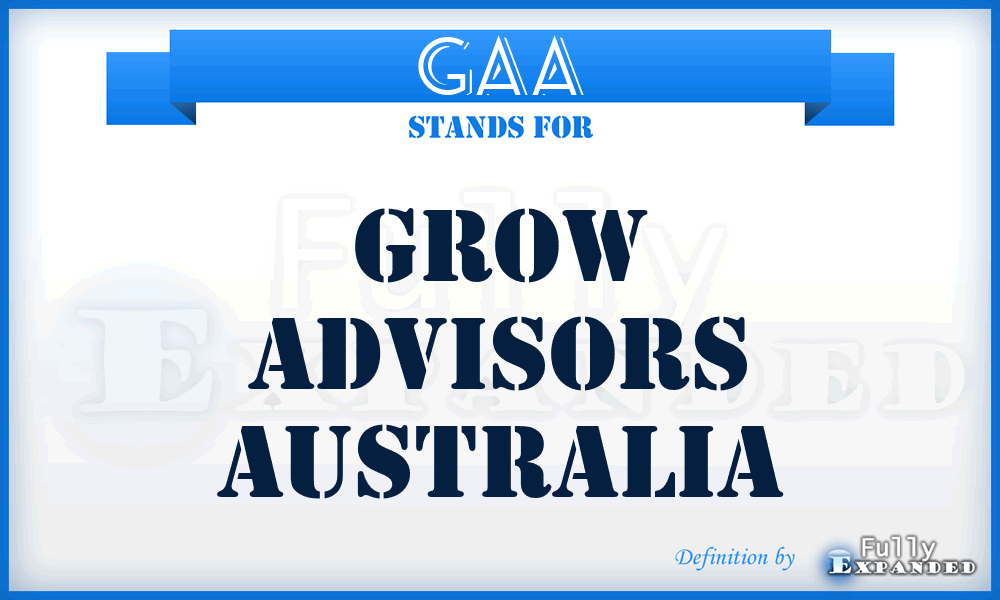 GAA - Grow Advisors Australia