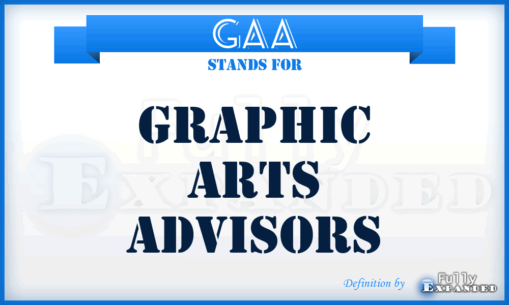 GAA - Graphic Arts Advisors