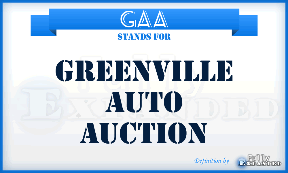 GAA - Greenville Auto Auction