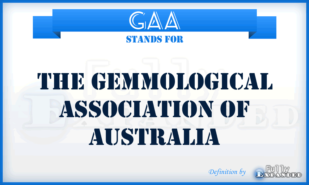 GAA - The Gemmological Association of Australia