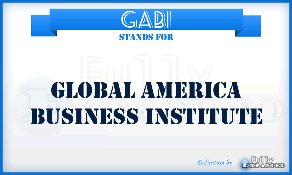 GABI - Global America Business Institute
