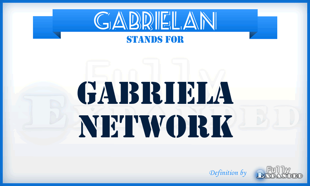 GABRIELAN - GABRIELA Network