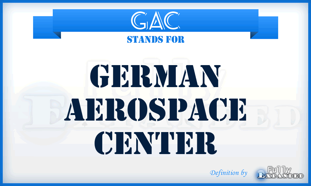 GAC - German Aerospace Center