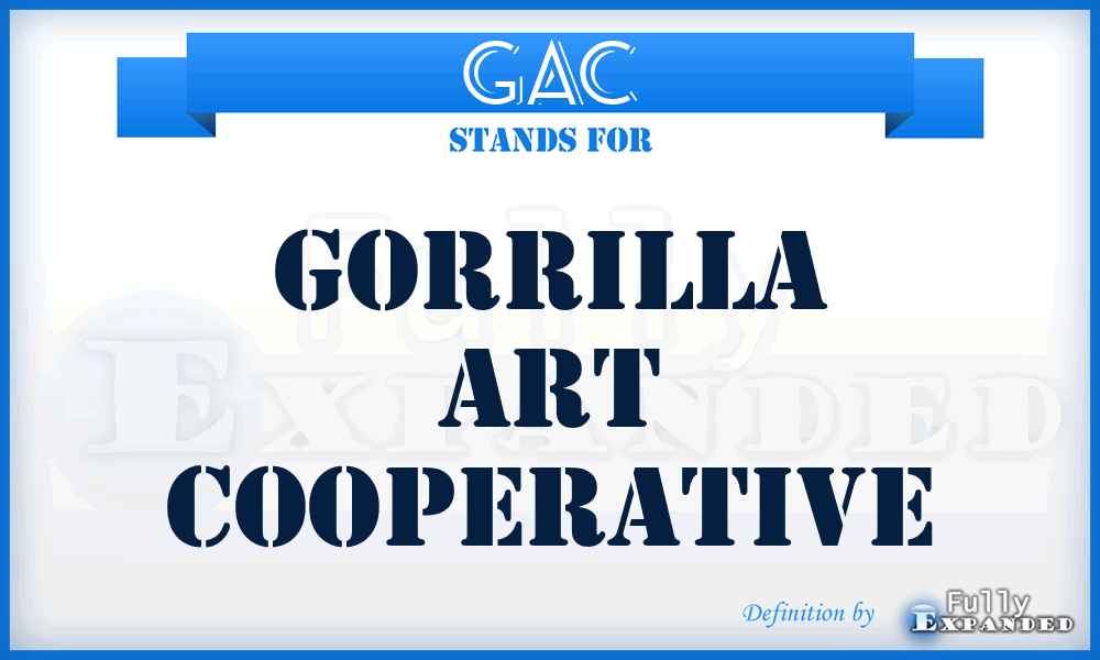 GAC - Gorrilla Art Cooperative