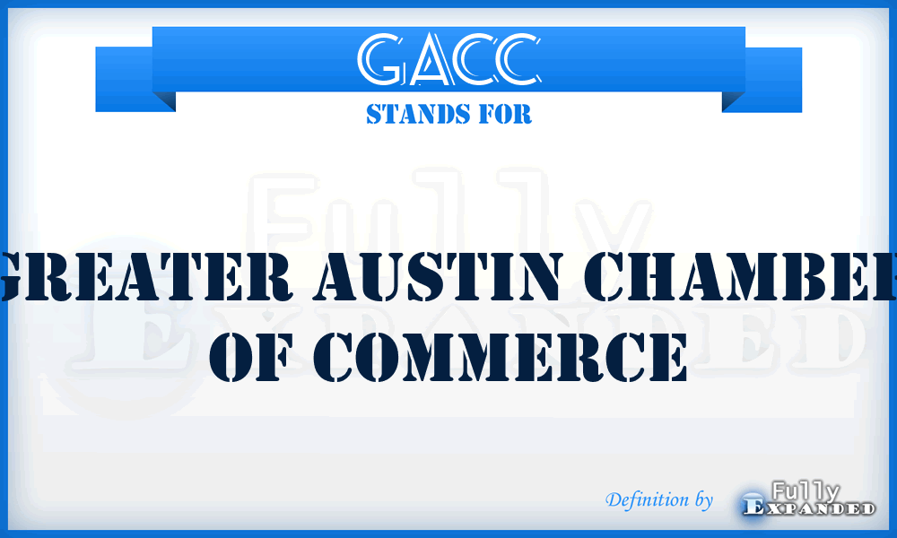 GACC - Greater Austin Chamber of Commerce
