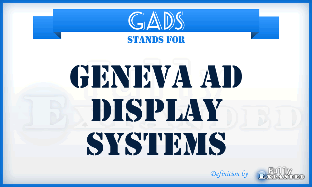 GADS - Geneva Ad Display Systems