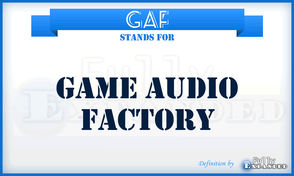 GAF - Game Audio Factory