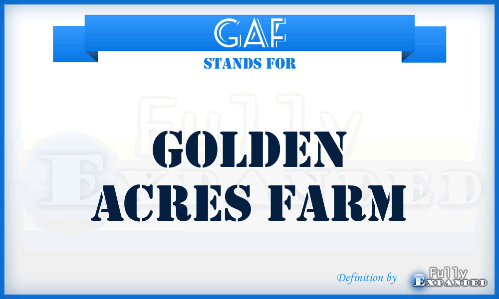 GAF - Golden Acres Farm