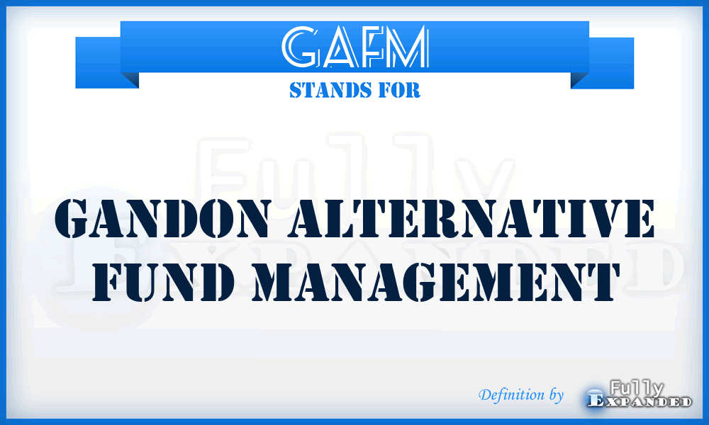 GAFM - Gandon Alternative Fund Management