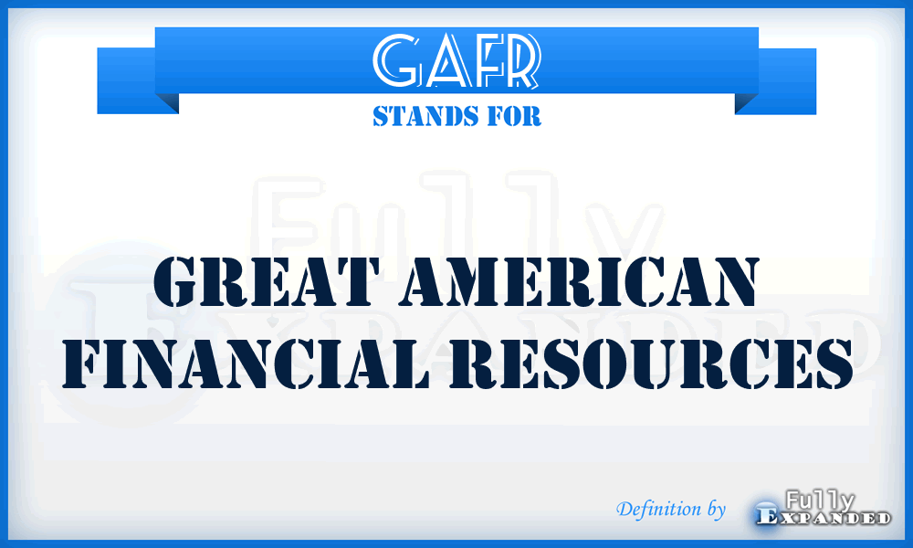 GAFR - Great American Financial Resources