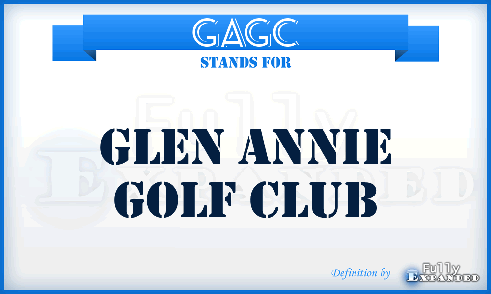 GAGC - Glen Annie Golf Club