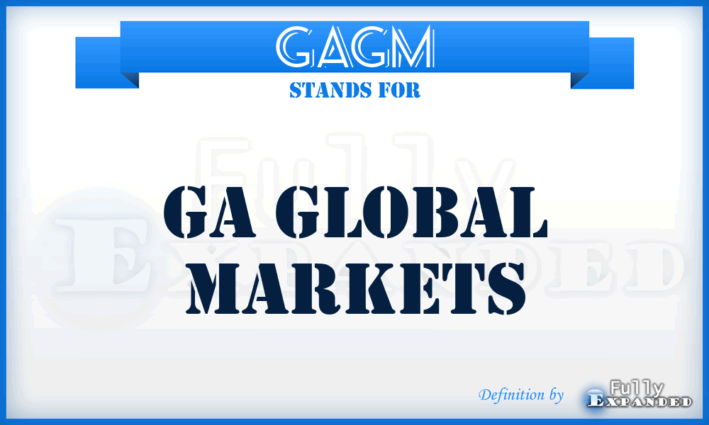 GAGM - GA Global Markets