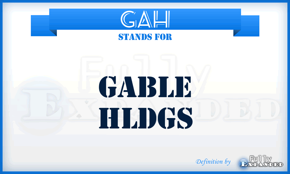 GAH - Gable Hldgs