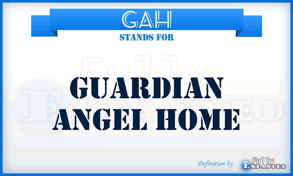 GAH - Guardian Angel Home
