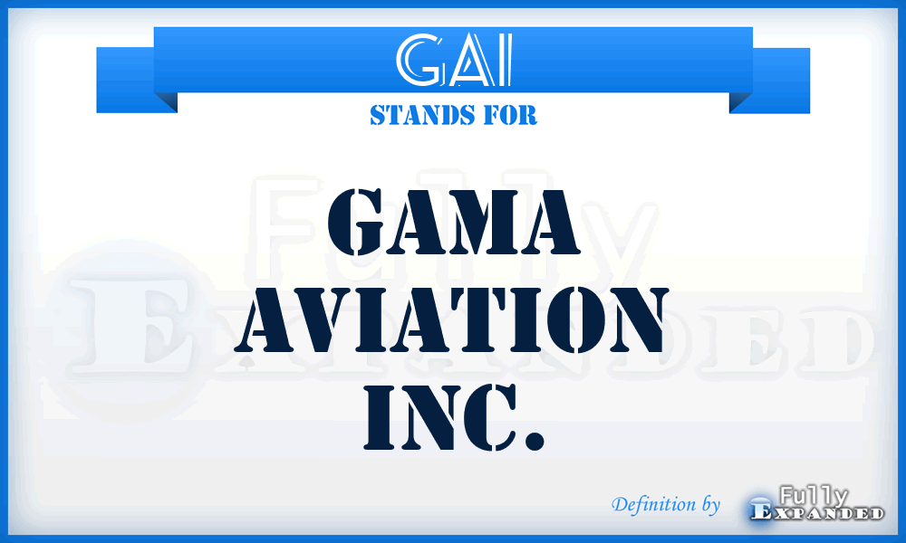 GAI - Gama Aviation Inc.