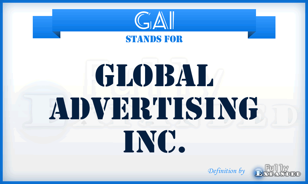 GAI - Global Advertising Inc.