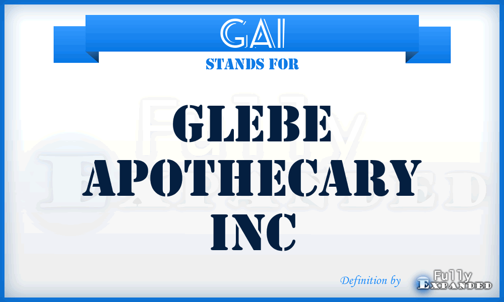 GAI - Glebe Apothecary Inc