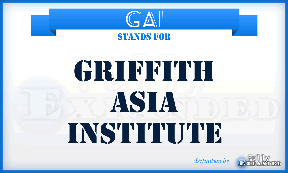 GAI - Griffith Asia Institute