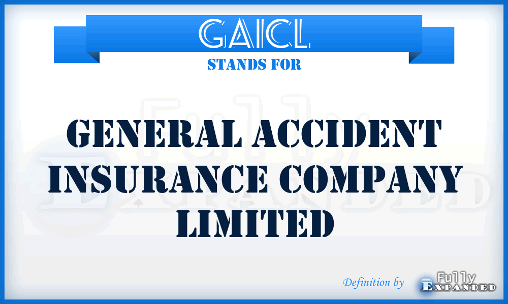 GAICL - General Accident Insurance Company Limited
