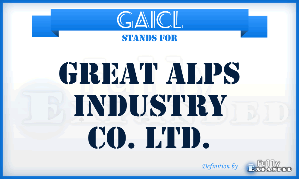 GAICL - Great Alps Industry Co. Ltd.