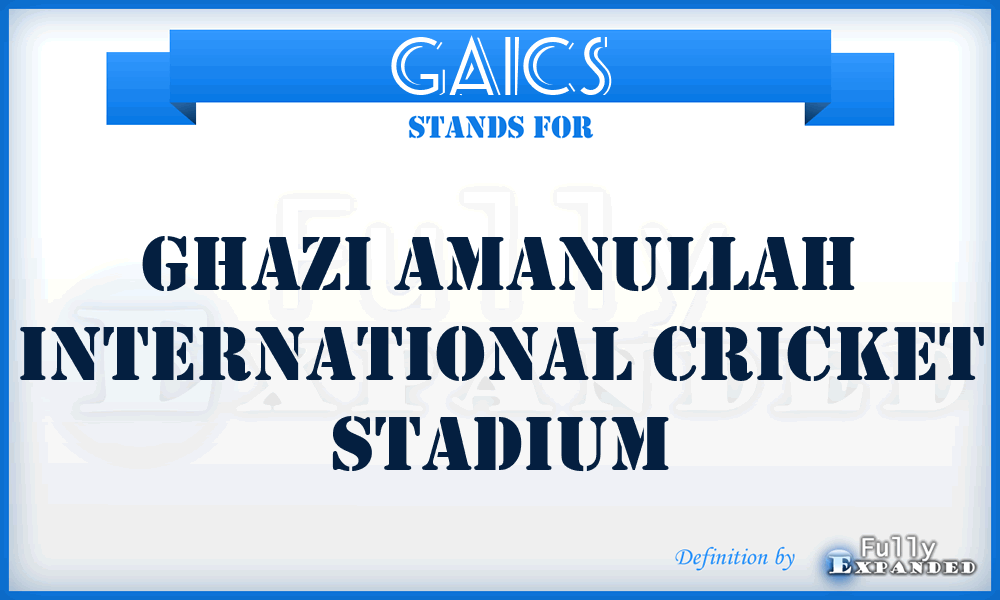 GAICS - Ghazi Amanullah International Cricket Stadium
