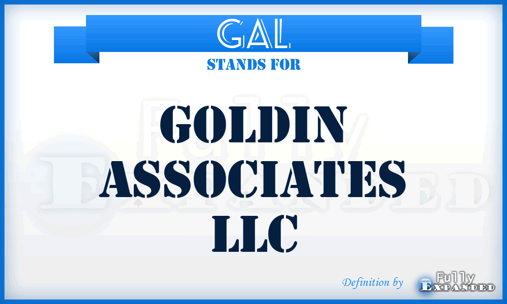 GAL - Goldin Associates LLC