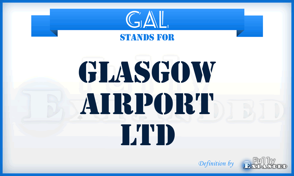 GAL - Glasgow Airport Ltd