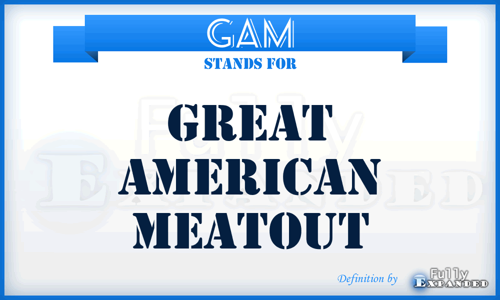 GAM - Great American Meatout