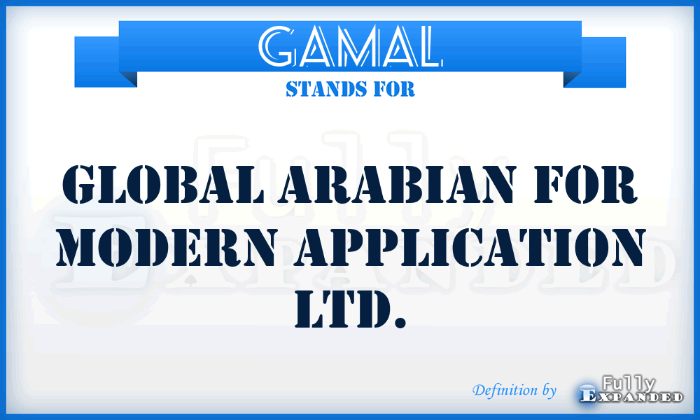 GAMAL - Global Arabian for Modern Application Ltd.
