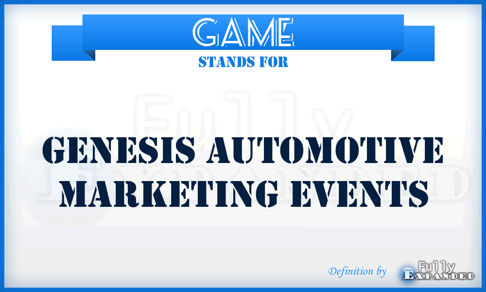 GAME - Genesis Automotive Marketing Events