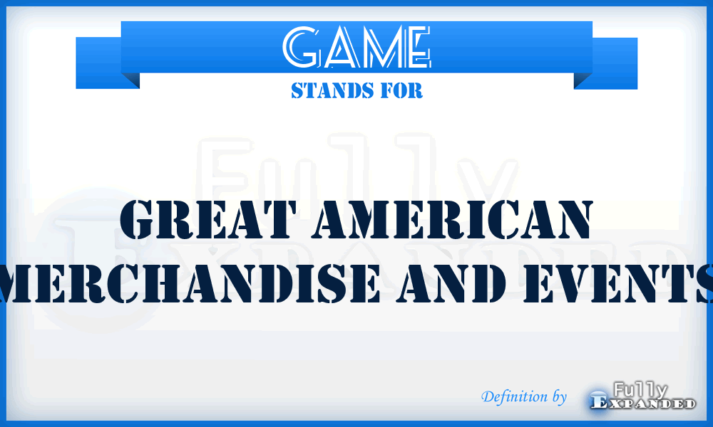 GAME - Great American Merchandise and Events