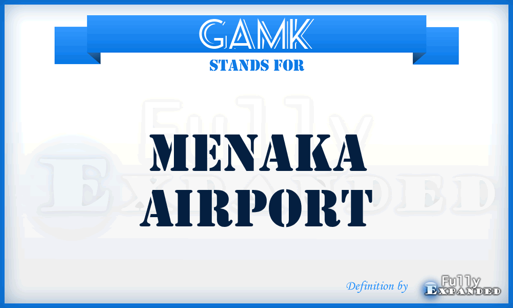 GAMK - Menaka airport