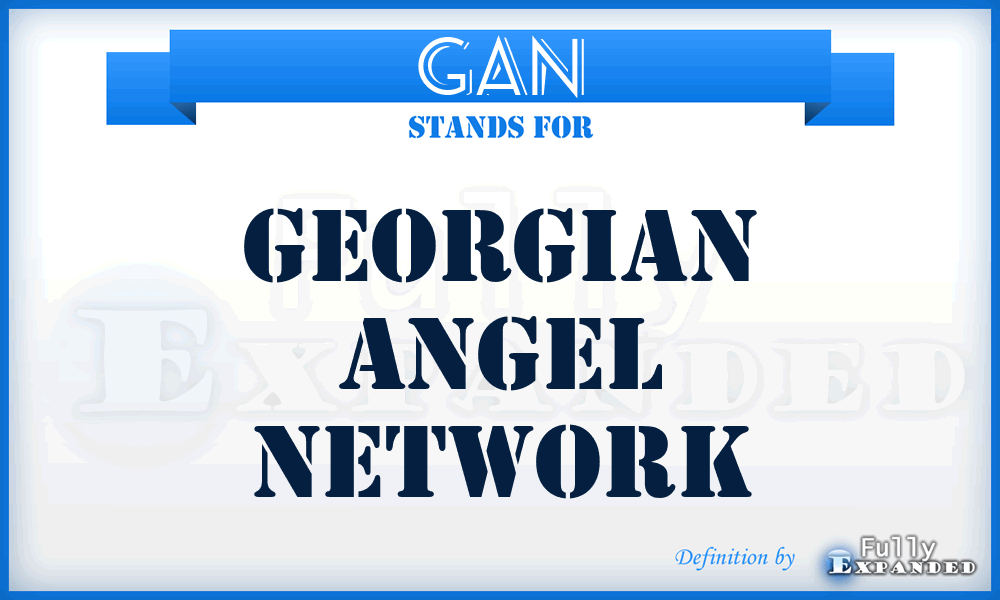 GAN - Georgian Angel Network