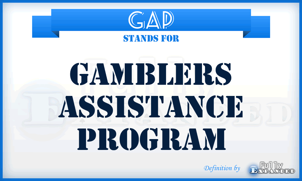 GAP - Gamblers Assistance Program