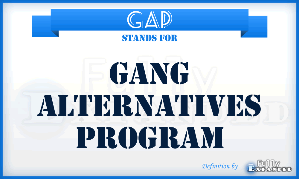 GAP - Gang Alternatives Program