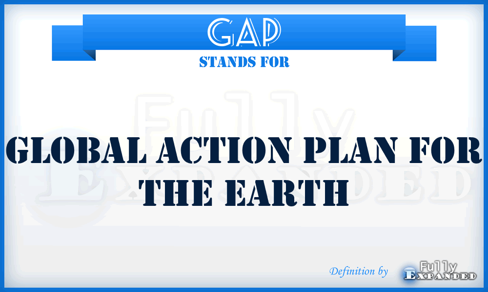 GAP - Global Action Plan for the Earth