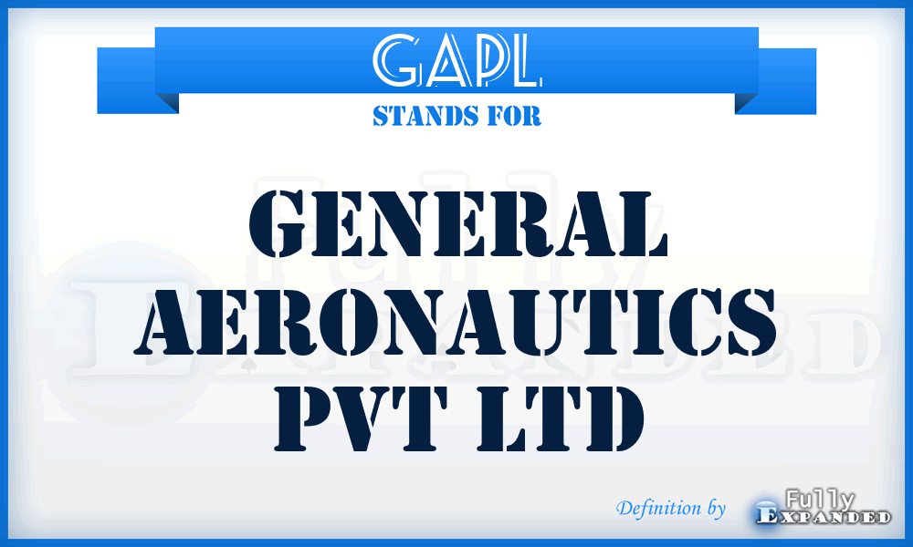 GAPL - General Aeronautics Pvt Ltd