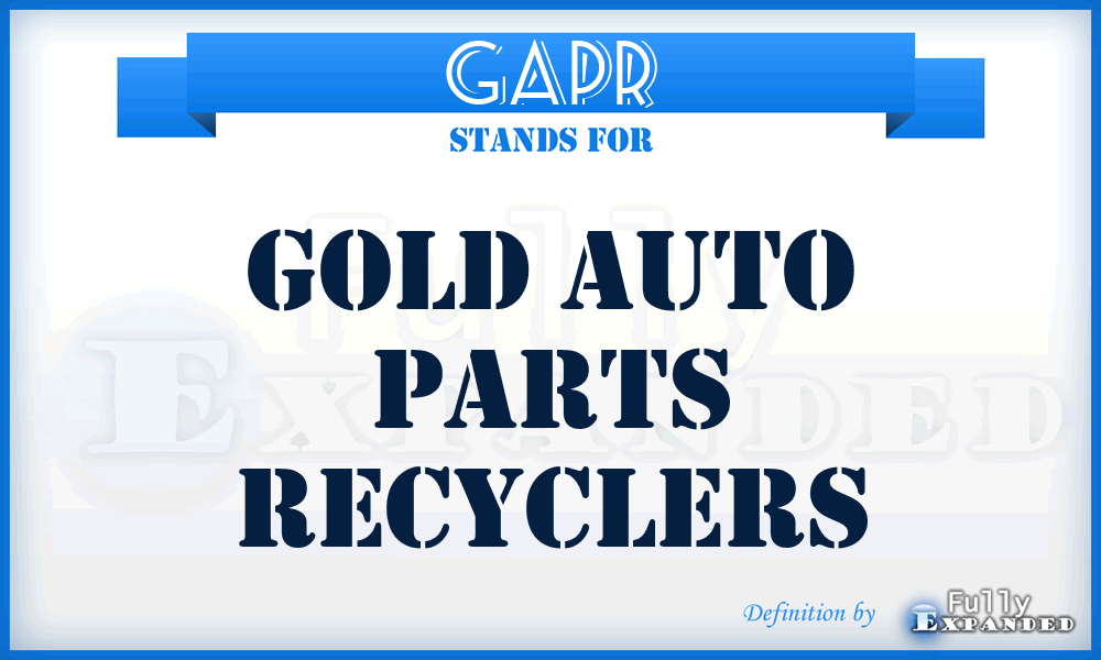 GAPR - Gold Auto Parts Recyclers